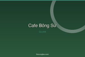 Cafe Bông Sứ