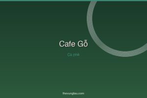 Cafe Gỗ