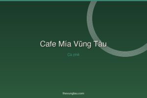 Cafe Mía Vũng Tàu