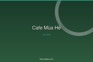 Cafe Mùa Hè