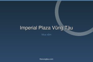 Imperial Plaza Vũng Tàu