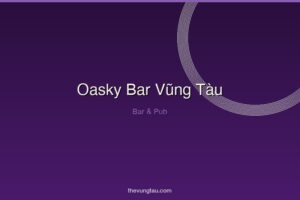 Oasky Bar Vũng Tàu