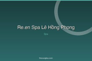 Re.en Spa Lê Hồng Phong